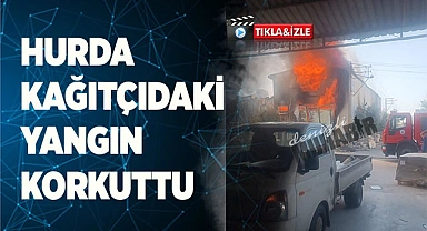 Hurda kağıtçıdaki yangın korkuttu