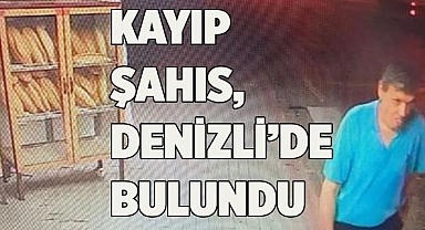 KAYIP ŞAHIS BULUNDU