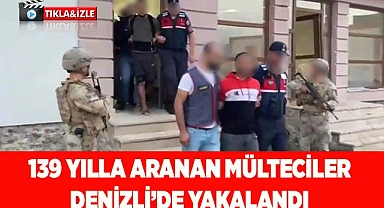 139 yılla aranan mülteciler Denizli’de yakalandı