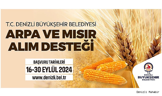 Arpa ve mısır alım desteği müracaatları başladı