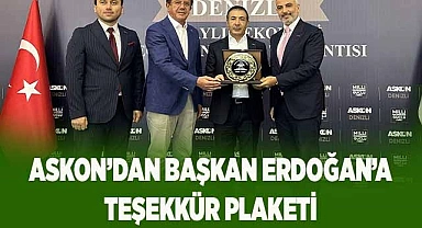 ASKON'DAN BAŞKAN ERDOĞAN'A TEŞEKKÜR PLAKETİ