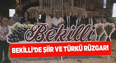 BEKİLLİ’DE ŞİİR VE TÜRKÜ RÜZGARI