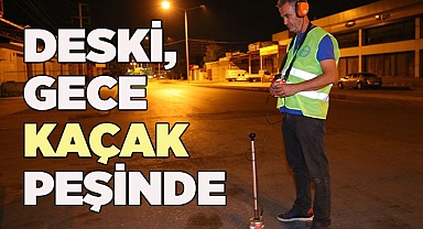 Büyükşehir DESKİ su kaçaklarının tespiti için hassas dinleme yapıyor