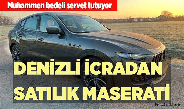 DENİZLİ İCRADAN SATILIK MASERATİ