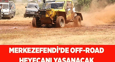 MERKEZEFENDİ’DE OFF-ROAD HEYECANI YAŞANACAK