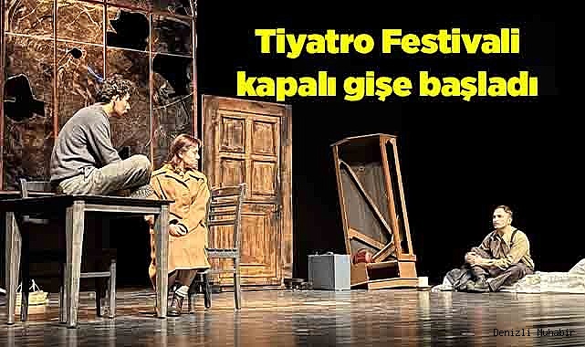 Tiyatro Festivali kapalı gişe başladı