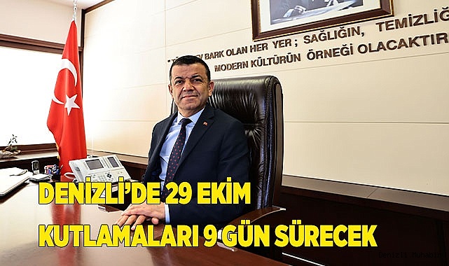 Denizli’de 29 Ekim kutlamaları 9 gün sürecek