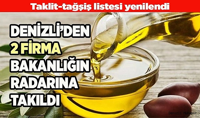 DENİZLİ'DEN 2 FİRMA BAKANLIĞIN RADARINA TAKILDI