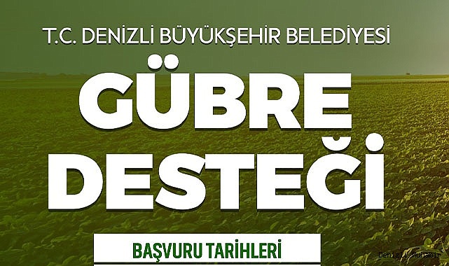 Gübre desteği müracaat süresi uzatıldı