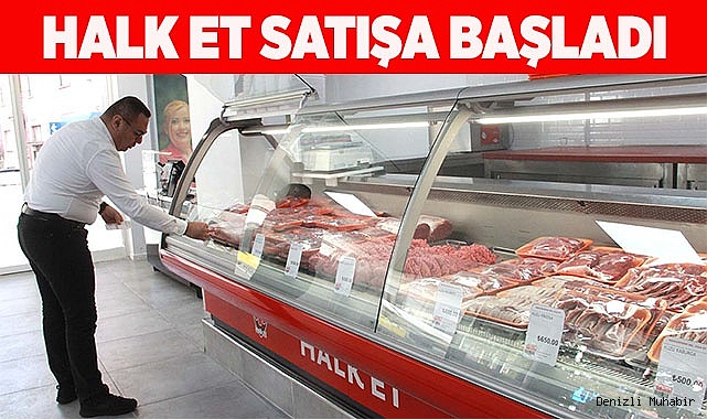 HALK ET SATIŞA BAŞLADI