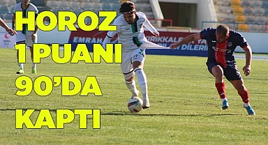 HOROZ, 1 PUANI 90’DA KAPTI