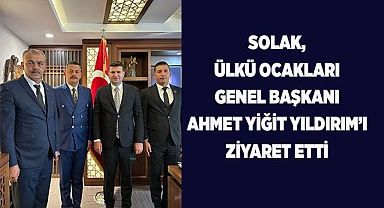 SOLAK, ÜLKÜ OCAKLARI GENEL BAŞKANI AHMET YİĞİT YILDIRIM’I ZİYARET ETTİ