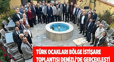 Türk Ocakları Bölge İstişare Toplantısı Denizli’de gerçekleşti