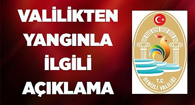 Valilikten yangınla ilgili açıklama
