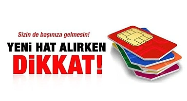 Yeni Telefon Hattı Alırken Dikkat Edilmesi Gerekenler