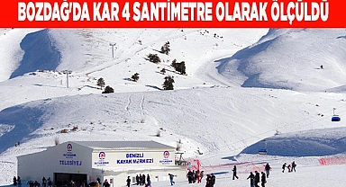 BOZDAĞ'DA KAR 4 SANTİMETRE OLARAK ÖLÇÜLDÜ