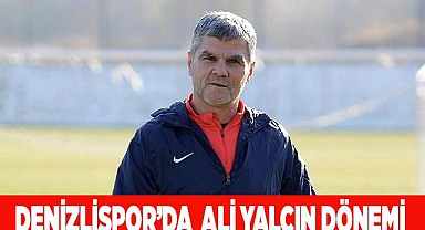 Denizlispor Ali Yalçın ile anlaştı