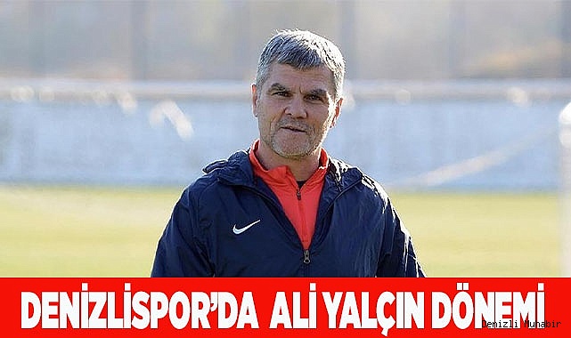 Denizlispor Ali Yalçın ile anlaştı
