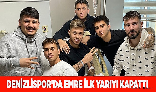 Denizlispor’da Emre ilk yarıyı kapattı