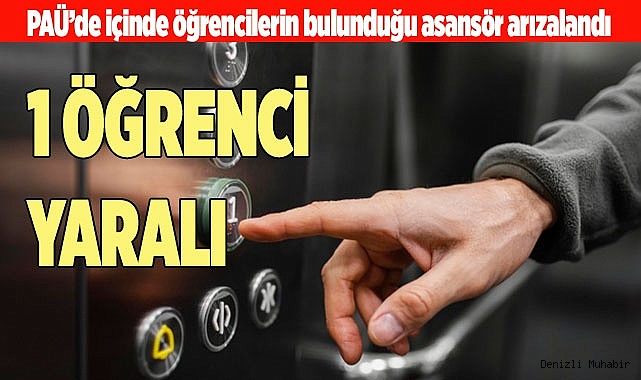 PAÜ’lü öğrencilerin bulunduğu asansör arızalandı
