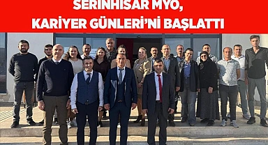 SERİNHİSAR MYO’DA 1. KARİYER GÜNLERİ ETKİNLİĞİ DÜZENLENDİ