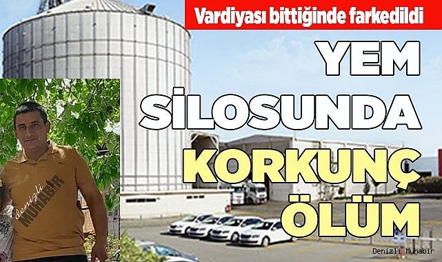 YEM SİLOSUNDA KORKUNÇ ÖLÜM