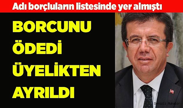 BORCUNU ÖDEDİ ÜYELİKTEN AYRILDI