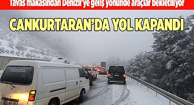 CANKURTARAN’DA YOL KAPANDI