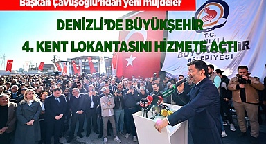Denizli’de Büyükşehir 4. Kent Lokantasını hizmete açtı