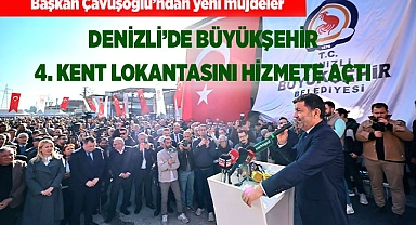 Denizli’de Büyükşehir 4. Kent Lokantasını hizmete açtı