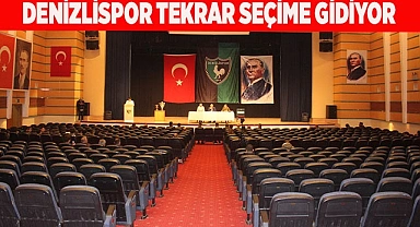 Denizlispor tekrar seçime gidiyor