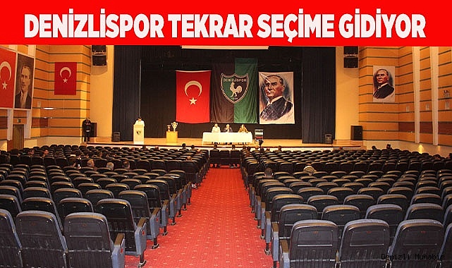 Denizlispor tekrar seçime gidiyor