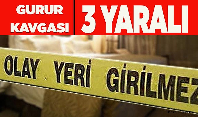 Gurur kavgası meydan savaşına döndü: 3 yaralı