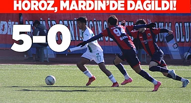 HOROZ, MARDİN’DE DAĞILDI: 5-0