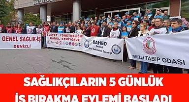 SAĞLIKÇILAR 5 GÜNLÜK İŞ BIRAKTI