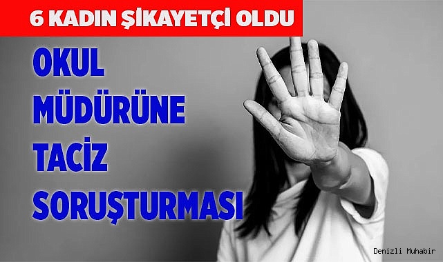 Taciz iddialarıyla gündeme gelen müdür hakkında soruşturma açıldı