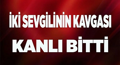 Tartıştığı erkek arkadaşını bıçakladı