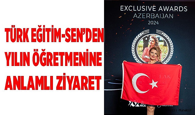 TES’DEN YILIN ÖĞRETMENİNE ANLAMLI ZİYARET