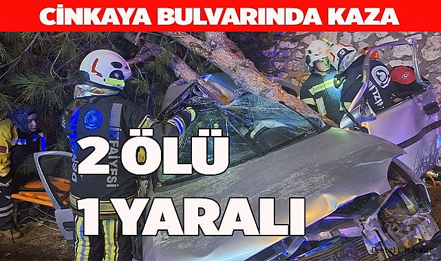 2 ÖLÜ 1 YARALI