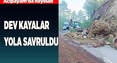 ACIPAYAM'DA DEV KAYALAR YOLA SAVRULDU