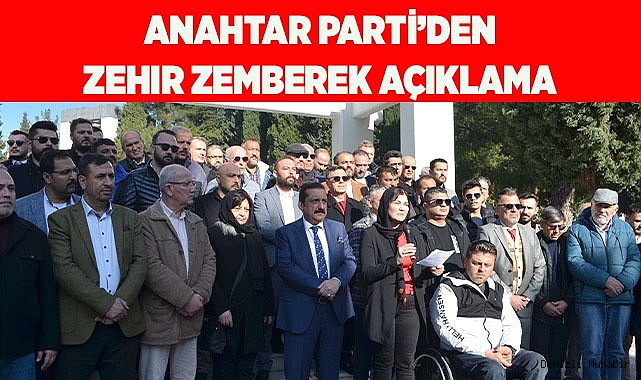 Anahtar Parti’den zehir zemberek açıklama