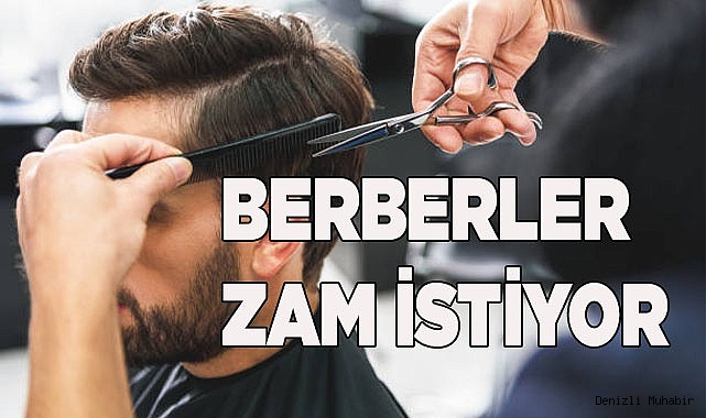 Berberler zam istiyor