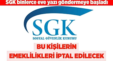 Bu kişilerin emeklilikleri iptal edilecek