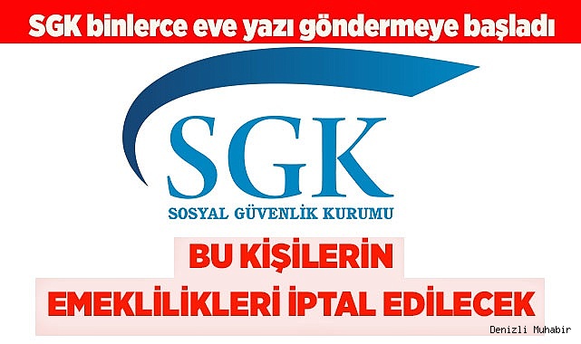 Bu kişilerin emeklilikleri iptal edilecek