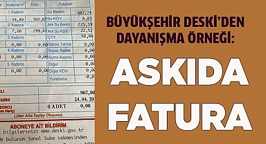 Büyükşehir DESKİ’den dayanışma örneği: ‘Askıda Fatura’