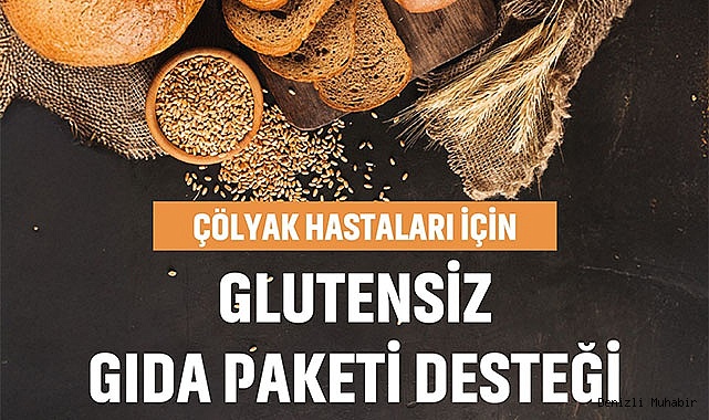 Denizli Büyükşehir’den çölyak hastalarına müjde