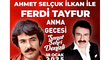 Denizli Büyükşehir’den Ferdi Tayfur için anma konseri