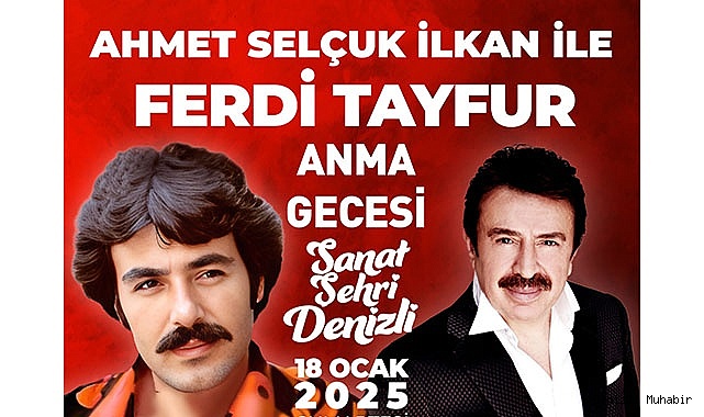 Denizli Büyükşehir’den Ferdi Tayfur için anma konseri