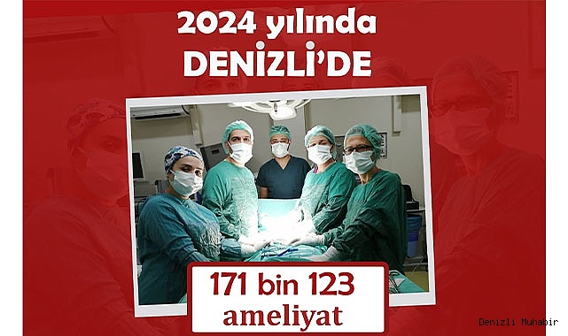 Denizli’de 2024 yılında 16 milyon 492 bin muayene gerçekleştirildi