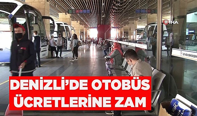 Denizli’de otobüs ücretlerine zam